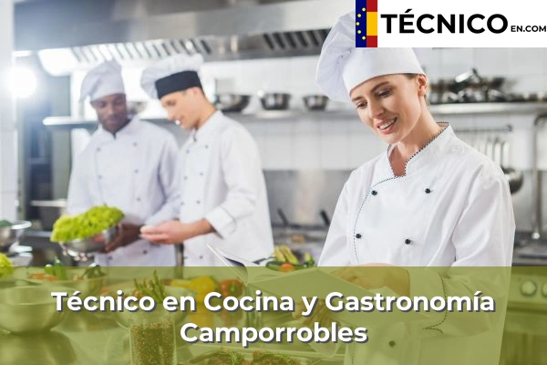 Técnico Medio en Cocina y Gastronomía en Massamagrell 56 Técnico Medio en Cocina y Gastronomía en Camporrobles