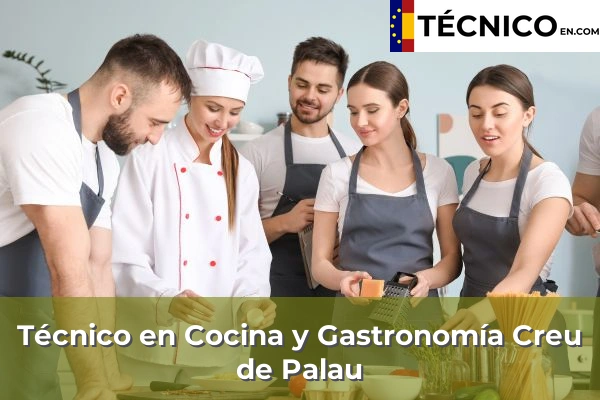 Técnico Medio en Cocina y Gastronomía en Creu de Palau