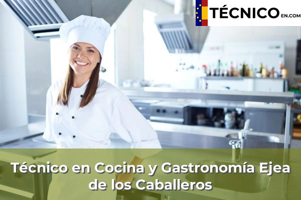 Técnico Medio en Cocina y Gastronomía en Ejea de los Caballeros