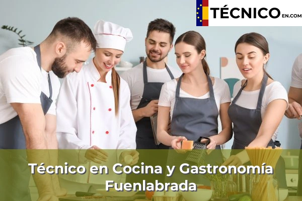 Técnico en Cocina y Gastronomía en Villafranca del Castillo 58 Técnico Medio en Cocina y Gastronomía en Fuenlabrada