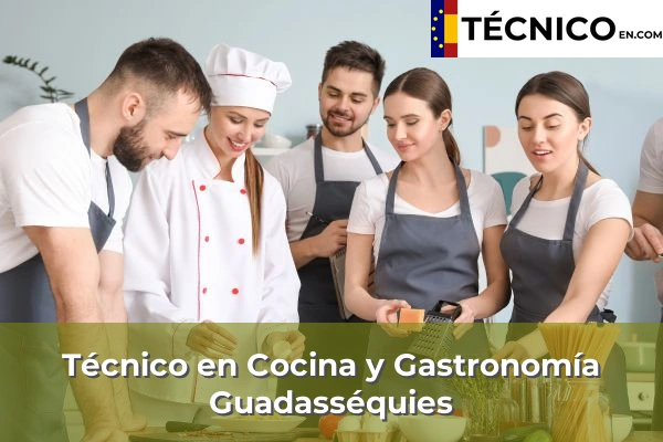 Técnico Medio en Cocina y Gastronomía en Massamagrell 96 Técnico Medio en Cocina y Gastronomía en Guadasséquies