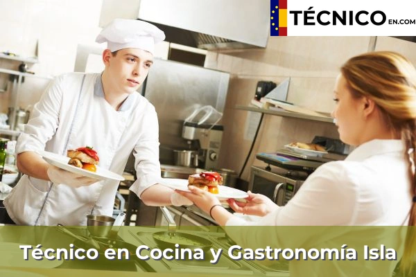 Técnico Medio en Cocina y Gastronomía en Isla