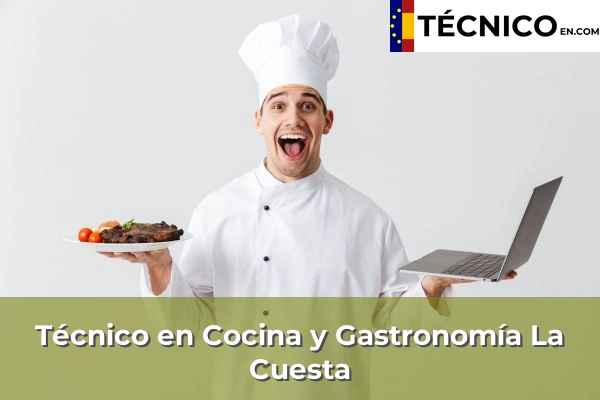 Técnico Medio en Cocina y Gastronomía en La Cuesta