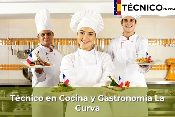 Técnico en Cocina y Gastronomía en La Curva