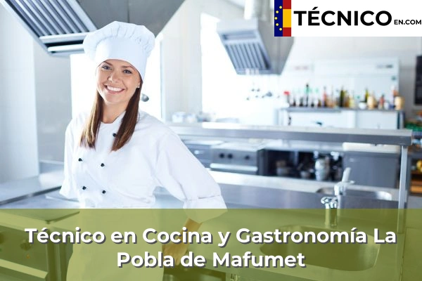Técnico Medio en Cocina y Gastronomía en Calafell 18 Técnico Medio en Cocina y Gastronomía en La Pobla de Mafumet