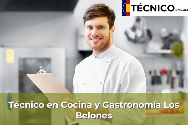 Técnico en Cocina y Gastronomía en Los Belones