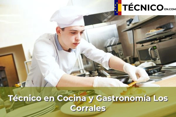 Técnico Medio en Cocina y Gastronomía en Los Corrales