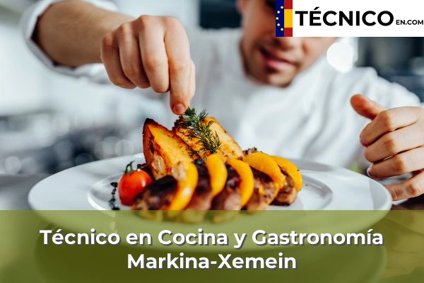 Técnico Medio en Cocina y Gastronomía en Elexalde 44 Técnico Medio en Cocina y Gastronomía en Markina-Xemein