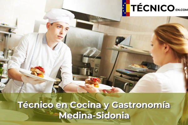 Técnico en Cocina y Gastronomía en Algeciras 25 Técnico en Cocina y Gastronomía en Medina-Sidonia