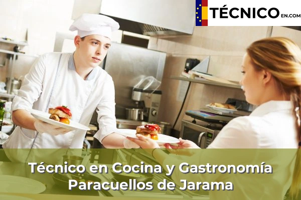 Técnico en Cocina y Gastronomía en Villafranca del Castillo 84 Técnico Medio en Cocina y Gastronomía en Paracuellos de Jarama