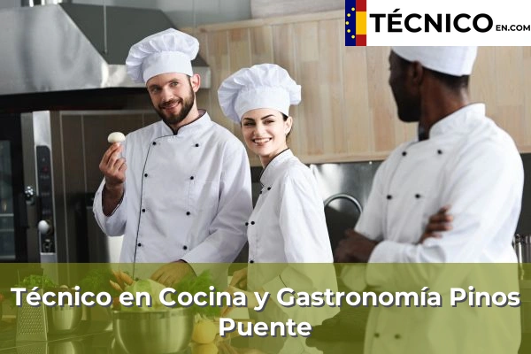 Técnico Medio en Cocina y Gastronomía en Pinos Puente