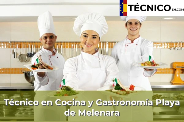 Técnico en Cocina y Gastronomía en Las Palmas de Gran Canaria 27 Técnico en Cocina y Gastronomía en Playa de Melenara