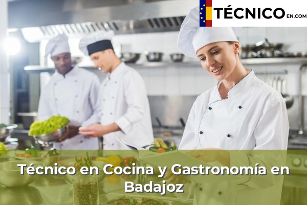 Técnico Medio en Cocina y Gastronomía 9 Técnico Medio en Cocina y Gastronomía en Badajoz