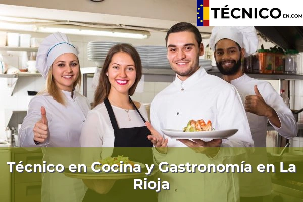 Técnico Medio en Cocina y Gastronomía 28 Técnico Medio en Cocina y Gastronomía en La Rioja