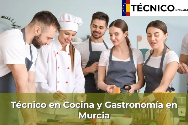 Técnico Medio en Cocina y Gastronomía 36 Técnico Medio en Cocina y Gastronomía en Murcia