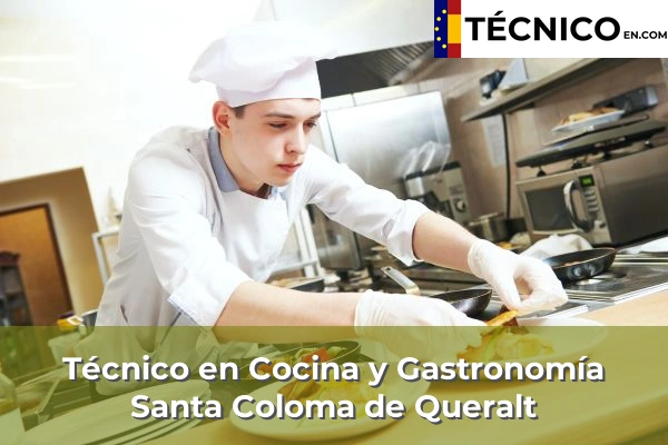 Técnico Medio en Cocina y Gastronomía en Calafell 27 Técnico Medio en Cocina y Gastronomía en Santa Coloma de Queralt