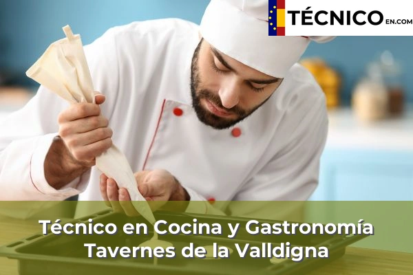 Técnico Medio en Cocina y Gastronomía en Massamagrell 179 Técnico Medio en Cocina y Gastronomía en Tavernes de la Valldigna
