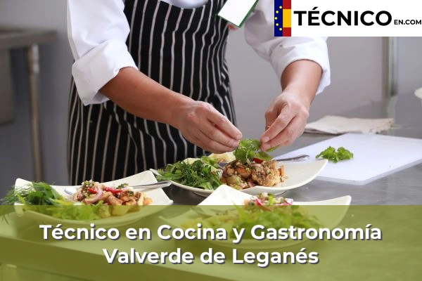 Técnico en Cocina y Gastronomía en Talarrubias 23 Técnico en Cocina y Gastronomía en Valverde de Leganés