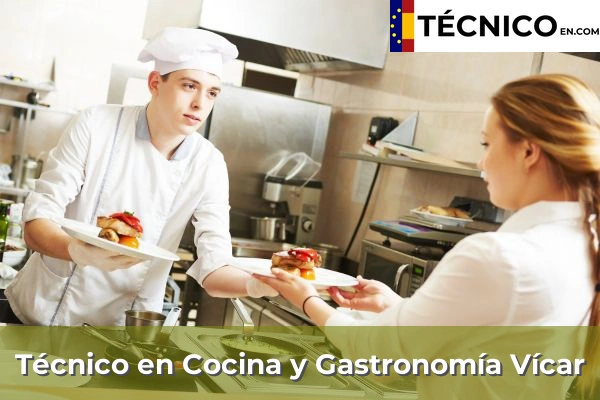 Técnico en Cocina y Gastronomía en Vícar