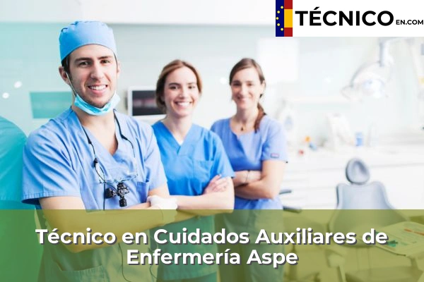 Técnico Medio en Cuidados Auxiliares de Enfermería en Aspe