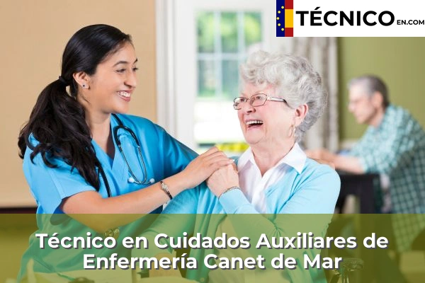 Técnico en Cuidados Auxiliares de Enfermería en Santa Coloma de Gramenet 19 Técnico en Cuidados Auxiliares de Enfermería en Canet de Mar