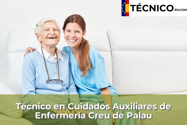 Técnico Medio en Cuidados Auxiliares de Enfermería en Bordils 11 Técnico Medio en Cuidados Auxiliares de Enfermería en Creu de Palau