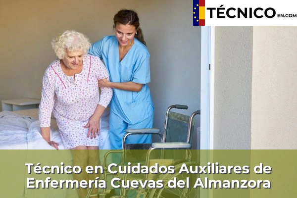 Técnico en Cuidados Auxiliares de Enfermería en Cuevas del Almanzora