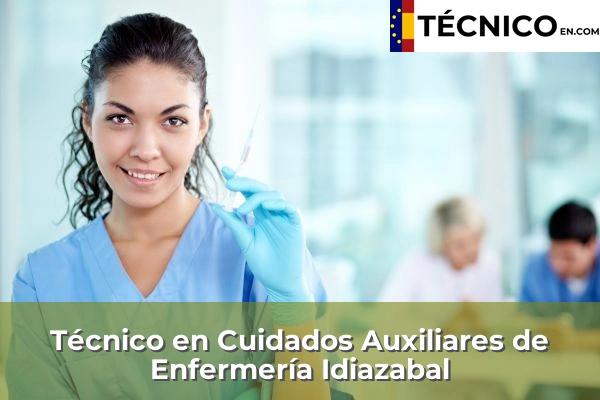 Técnico Medio en Cuidados Auxiliares de Enfermería en Idiazabal