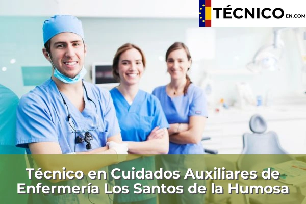 Técnico Medio en Cuidados Auxiliares de Enfermería en Los Santos de la Humosa