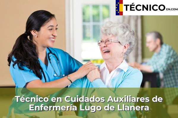 Técnico en Cuidados Auxiliares de Enfermería en Grau 22 Técnico en Cuidados Auxiliares de Enfermería en Lugo de Llanera