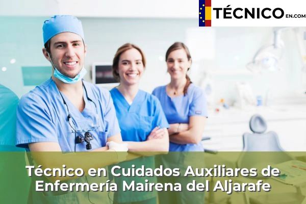 Técnico Medio en Cuidados Auxiliares de Enfermería en Mairena del Aljarafe