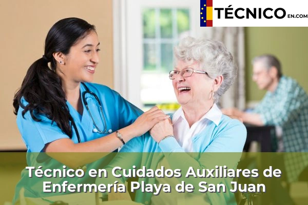 Técnico en Cuidados Auxiliares de Enfermería en El Médano 39 Técnico Medio en Cuidados Auxiliares de Enfermería en Playa de San Juan