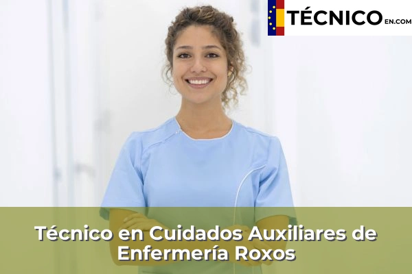 Técnico Medio en Cuidados Auxiliares de Enfermería en Roxos