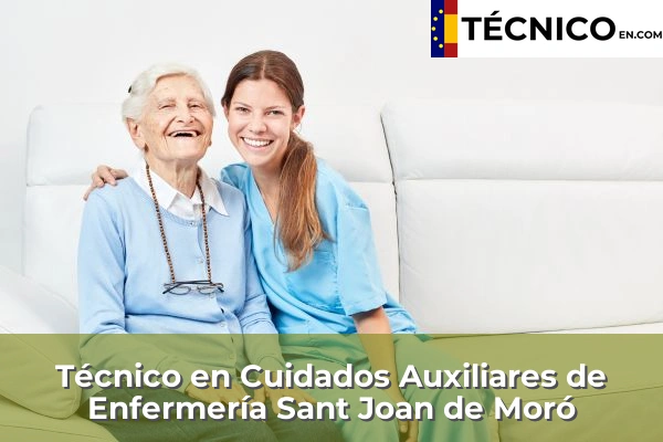 Técnico Medio en Cuidados Auxiliares de Enfermería en Sant Joan de Moró