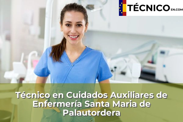 Técnico en Cuidados Auxiliares de Enfermería en Santa Coloma de Gramenet 116 Técnico en Cuidados Auxiliares de Enfermería en Santa Maria de Palautordera