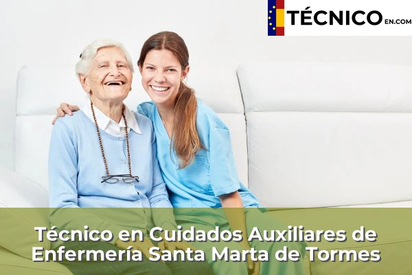 Técnico en Cuidados Auxiliares de Enfermería en Santa Marta de Tormes