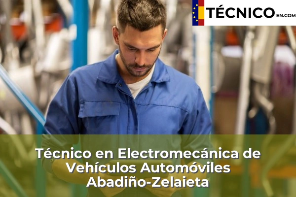 Técnico Medio en Electromecánica de Vehículos Automóviles en Lekeitio 4 Técnico Medio en Electromecánica de Vehículos Automóviles en Abadiño-Zelaieta