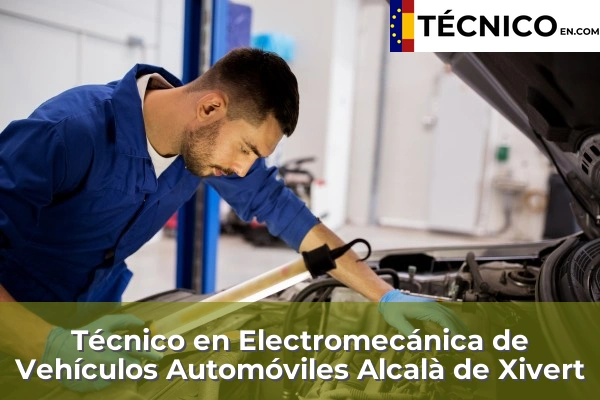Técnico Medio en Electromecánica de Vehículos Automóviles en Alcalà de Xivert