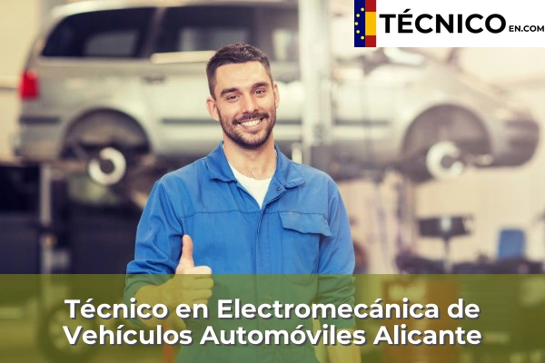 Técnico Medio en Electromecánica de Vehículos Automóviles en Benidoleig 41 Técnico Medio en Electromecánica de Vehículos Automóviles en Alicante