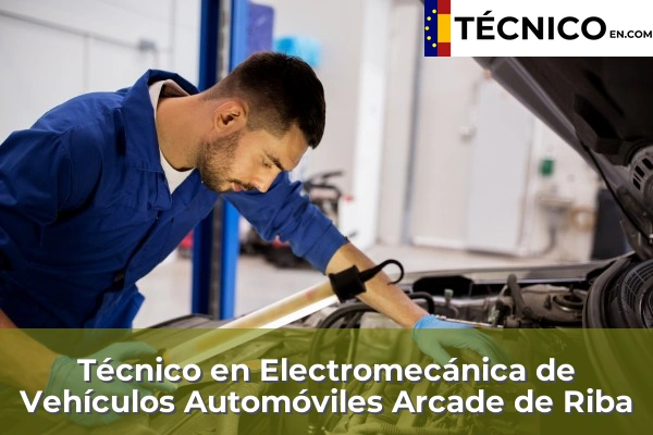 Técnico en Electromecánica de Vehículos Automóviles en Alfonselle 17 Técnico en Electromecánica de Vehículos Automóviles en Arcade de Riba
