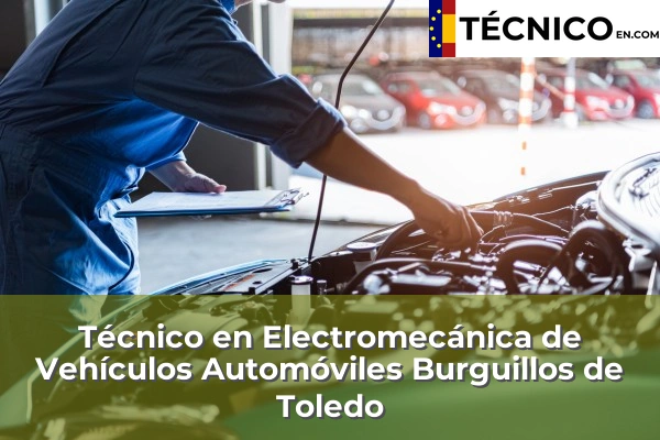 Técnico Medio en Electromecánica de Vehículos Automóviles en Burguillos de Toledo