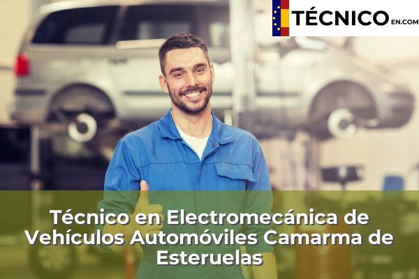 Técnico Medio en Electromecánica de Vehículos Automóviles en Camarma de Esteruelas