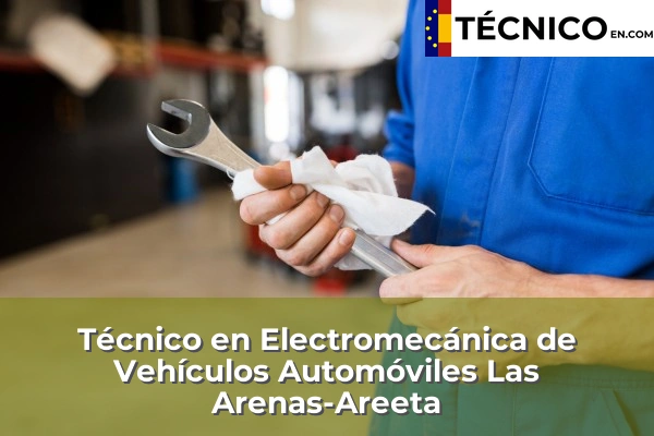 Técnico Medio en Electromecánica de Vehículos Automóviles en Lekeitio 42 Técnico Medio en Electromecánica de Vehículos Automóviles en Las Arenas-Areeta