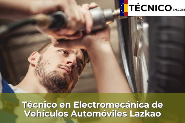 Técnico Medio en Electromecánica de Vehículos Automóviles en Lazkao