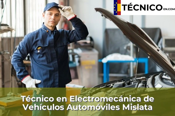 Técnico Medio en Electromecánica de Vehículos Automóviles en Benifaraig 127 Técnico Medio en Electromecánica de Vehículos Automóviles en Mislata