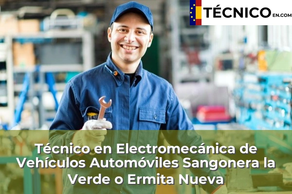Técnico en Electromecánica de Vehículos Automóviles en Lorca 72 Técnico en Electromecánica de Vehículos Automóviles en Sangonera la Verde o Ermita Nueva