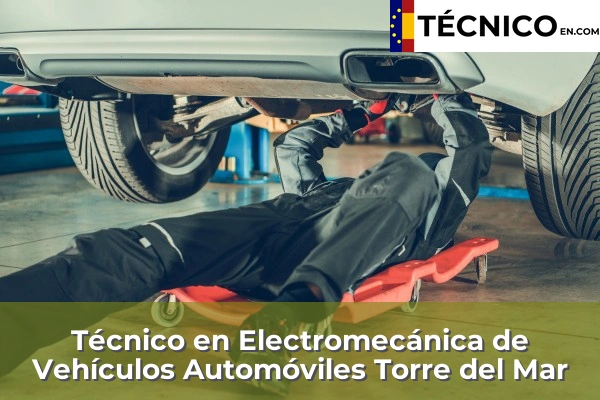 Técnico en Electromecánica de Vehículos Automóviles en Torre del Mar