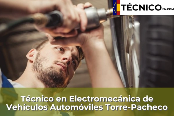 Técnico en Electromecánica de Vehículos Automóviles en Lorca 77 Técnico en Electromecánica de Vehículos Automóviles en Torre-Pacheco