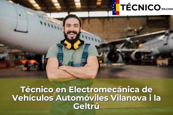 Técnico en Electromecánica de Vehículos Automóviles en Rubí 135 Técnico en Electromecánica de Vehículos Automóviles en Vilanova i la Geltrú