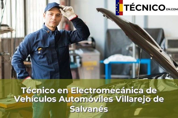 Técnico en Electromecánica de Vehículos Automóviles en Villarejo de Salvanés